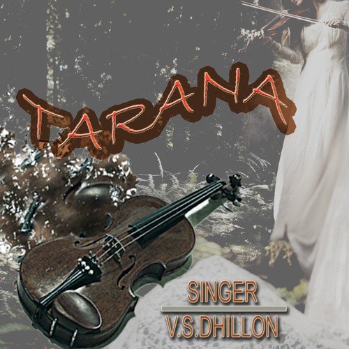 Tarana by V. S. Dhillon - Download on PagalFree