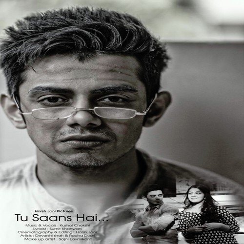 Tu Saans Hai by Kushal Chokshi - Download on PagalFree