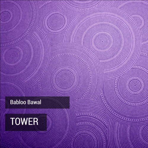 Tower by Babloo Bawal - Download on PagalFree
