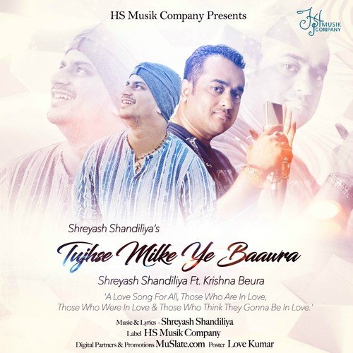Tujhse Milke Ye Baawra by Shreyash Shandiliya, Krishna Beura - Download on PagalFree