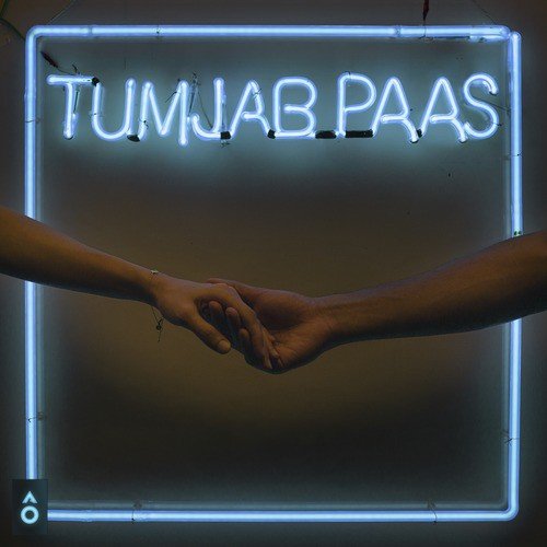 Tum Jab Paas by Prateek Kuhad - Download on PagalFree
