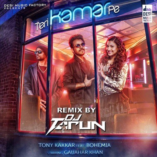 Teri Kamar Pe by Tony Kakkar, Bohemia - Download on PagalFree