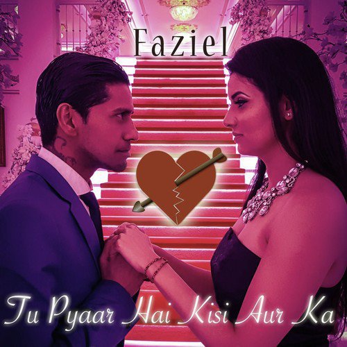 Tu Pyaar Hai Kisi Aur Ka by Faziel - Download on PagalFree