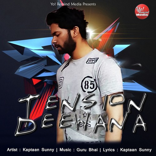Tension Deewana by Kaptaan Sunny - Download on PagalFree