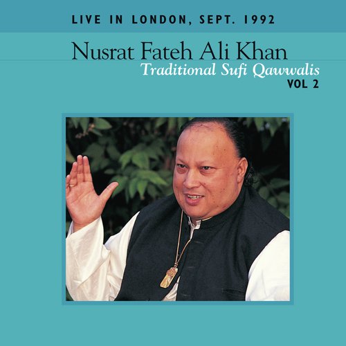 Kahbren Rasid Im Shabd (Ghazal in Raga Kedar) by Nusrat Fateh Ali Khan - Download on PagalFree