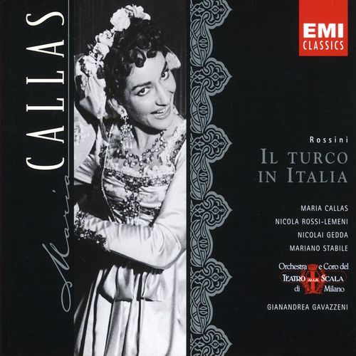 Il Turco in Italia (1997 Remastered Version), Act I Sinfonia by Gianandrea Gavazzeni, Maria Callas, Franco Calabrese, Nicola Rossi-Lemeni, Jolanda Gardino, Nicolai  - Download on PagalFree