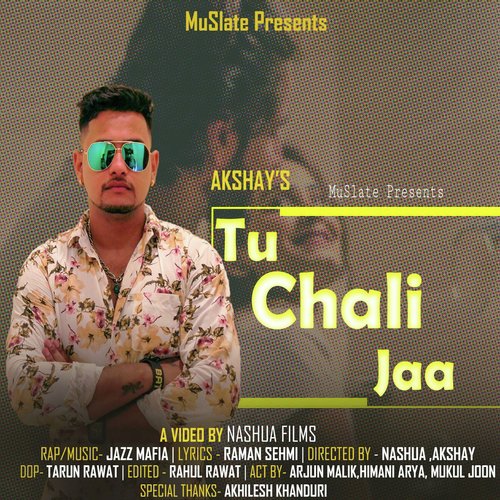 Tu Chali Jaa by Akshay - Download on PagalFree
