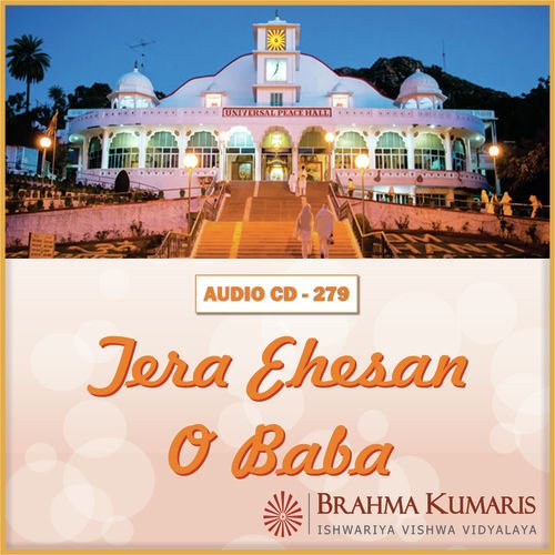 Tera Ehsan O Baba by Brahma Kumaris - Download on PagalFree