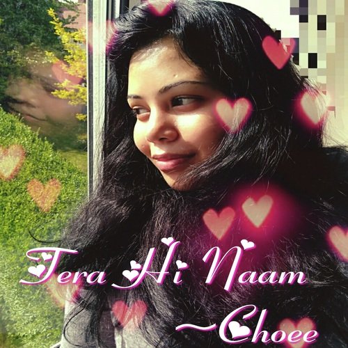 Tera Hi Naam by Choee - Download on PagalFree