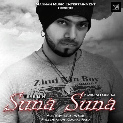 Tere Bin Suna Suna by Kasim Ali Mughal - Download on PagalFree