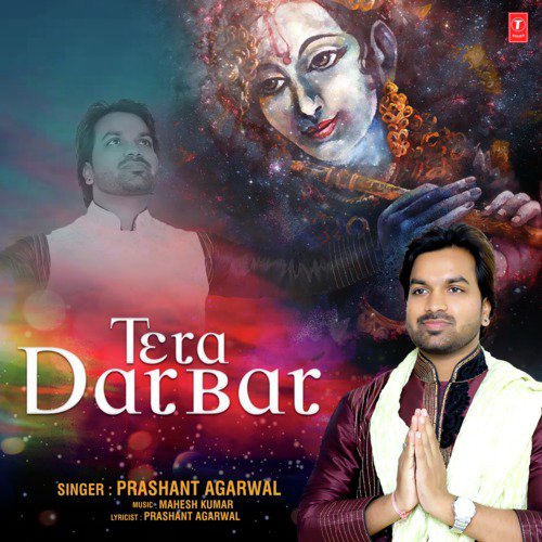 Tera Darbar by Prashant Agarwal - Download on PagalFree