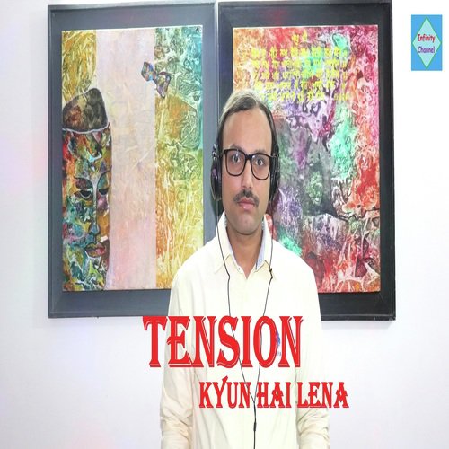 Tension Kyun Hai Lena by Manoj Kumar Pandey - Download on PagalFree