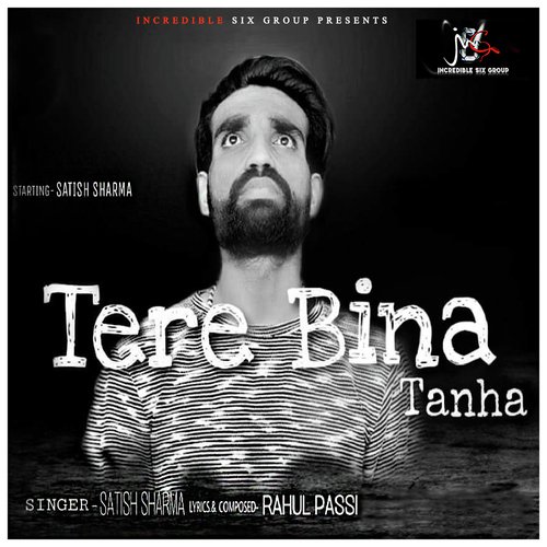 Tere Bina Tanha by Satish Sharma - Download on PagalFree