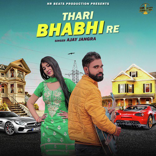 Thari Bhabhi Re by Ajay Jangra - Download on PagalFree