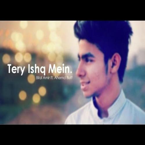 Tere Ishq Mein by Bilal Amir - Download on PagalFree