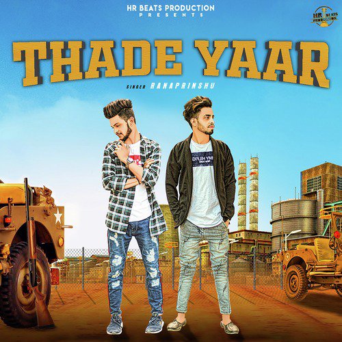 Thade Yaar by Rana Prinshu - Download on PagalFree