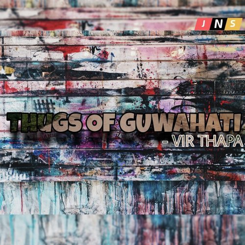 Thugs Of Guwahati by Vir Thapa - Download on PagalFree