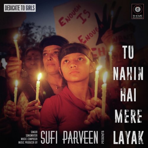 Tu Nahin Hai Mere Layak by Sufi Parveen - Download on PagalFree