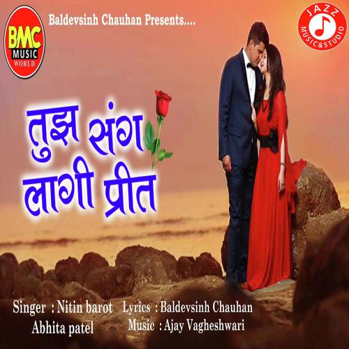 Tuj sang lagi preet by Nitin Barot - Download on PagalFree