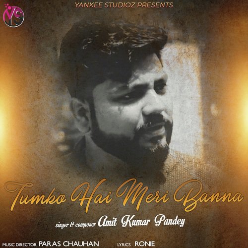 Tumko Hai Meri Banna by Amit Kumar Pandey - Download on PagalFree