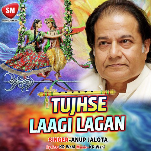 Tujhse Laagi Lagan by Anup Jalota - Download on PagalFree