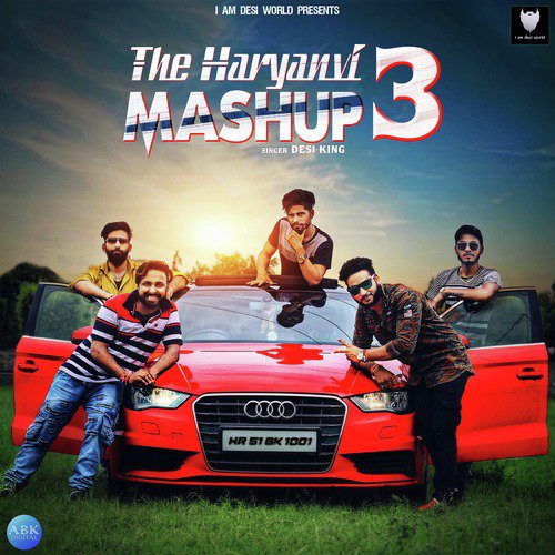 The Haryanvi Mashup 3 by Desi King, Lokesh Gurjar, Gurmeet Bhadana - Download on PagalFree
