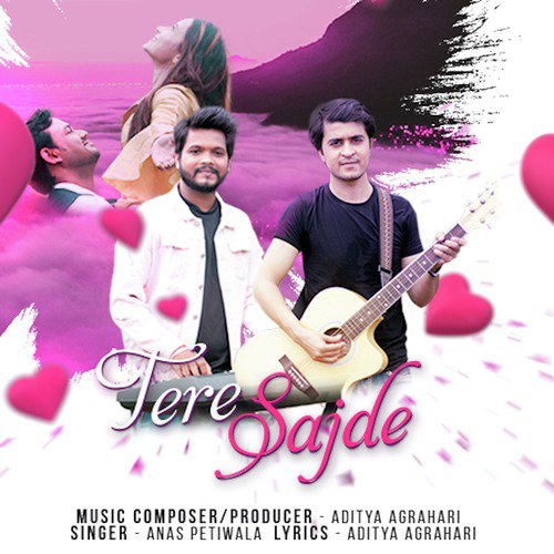 Tere Sajde by Anas Petiwala, Aditya Agrahari - Download on PagalFree