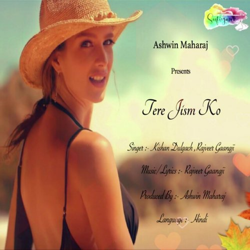 Tere Jism Ko by Rajveer Gaangji, Kishan Dulgach - Download on PagalFree