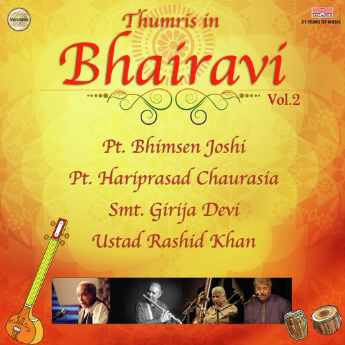 Thumri -Babul Mora-Raga Bhairavi by Rashid Khan, Pandit Hariprasad Chaurasia, Pandit Bhimsen Joshi, Girija Devi - Download on PagalFree