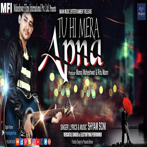 Tu Hi Mera Apna by Shyam Soni - Download on PagalFree