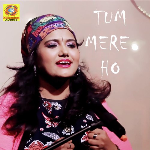 Tum Mere Ho by Sony Sai - Download on PagalFree