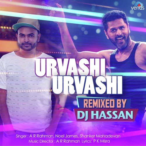 Urvashi Urvashi remix by A.R. Rahman, Noel James, Shanker Mahadevan - Download on PagalFree