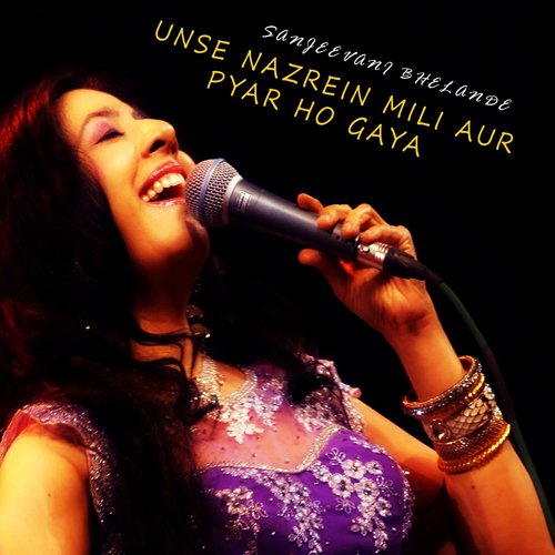 Unse Nazrein Mili Aur Pyar Ho Gaya by Sanjeevani Bhelande - Download on PagalFree