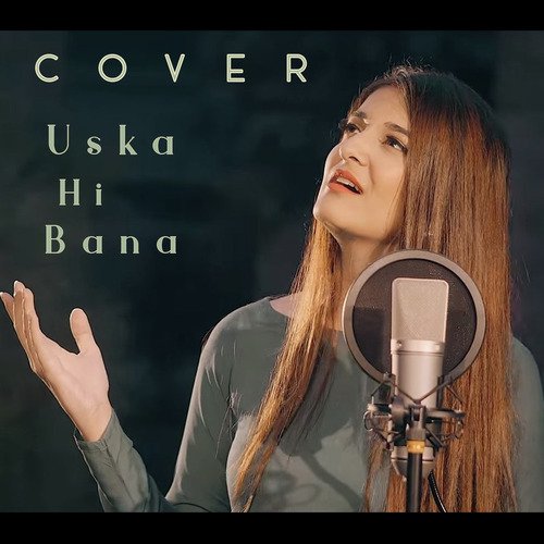 Uska Hi Bana (Cover) by Maham Waqar - Download on PagalFree
