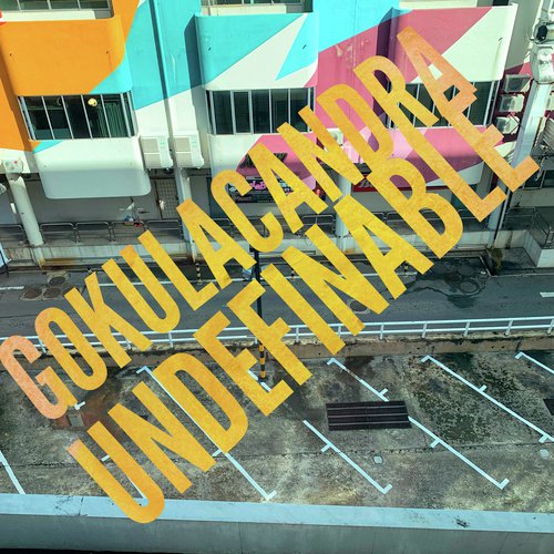 Undefinable by Gokulacandra - Download on PagalFree