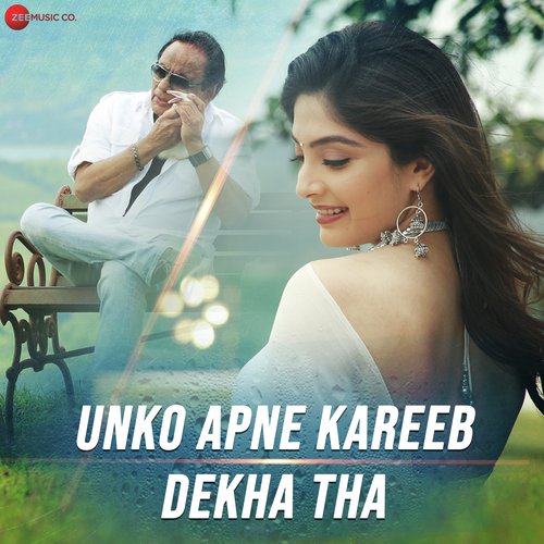Unko Apne Kareeb Dekha Tha by Hiroo Thadani - Download on PagalFree