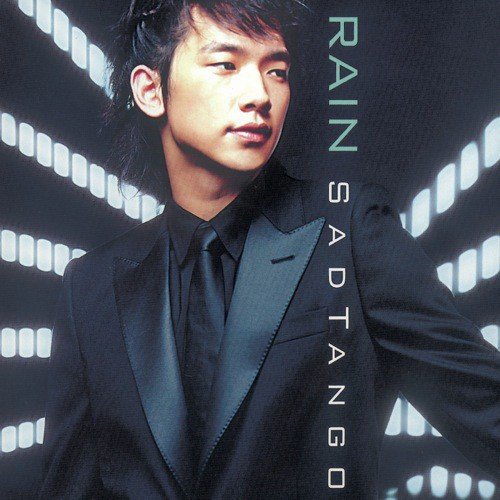 Sad Tango (Album Version) by Rain - Download on PagalFree