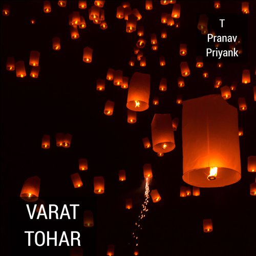 Varat Tohar by T Pranav Priyank - Download on PagalFree