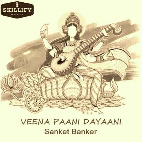 Veena Paani Dayaani by Sanket Banker - Download on PagalFree