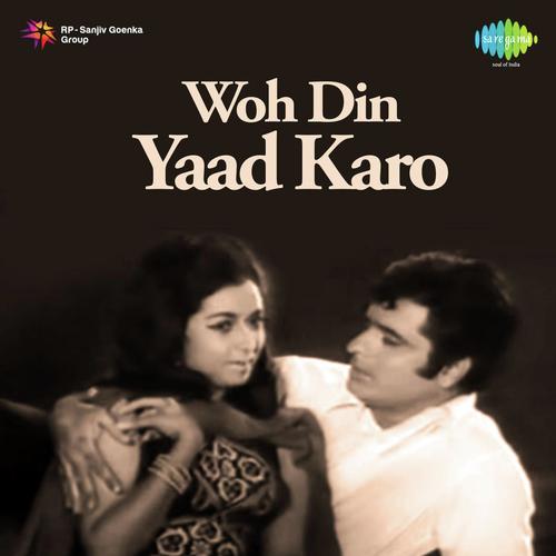 Woh Din Yaad Karo by Laxmikant - Pyarelal - Download on PagalFree