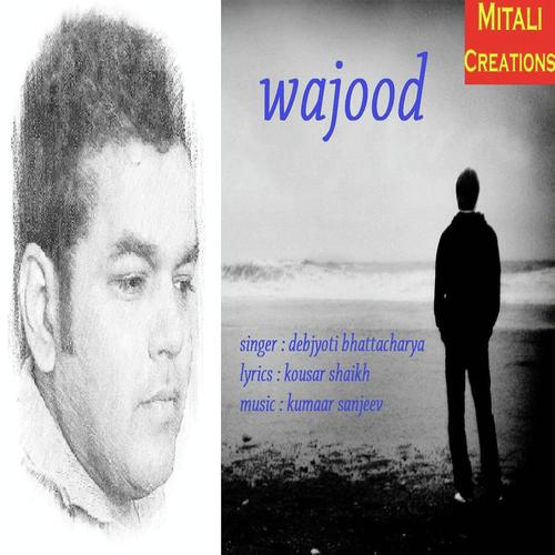 Wajood by Debjyoti Bhattacharya - Download on PagalFree