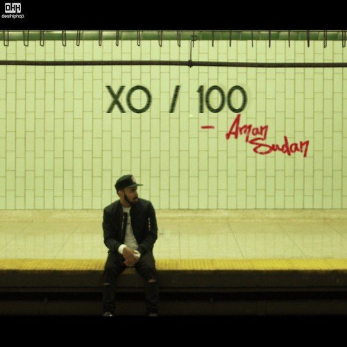 XO  100 by Aman Sudan - Download on PagalFree