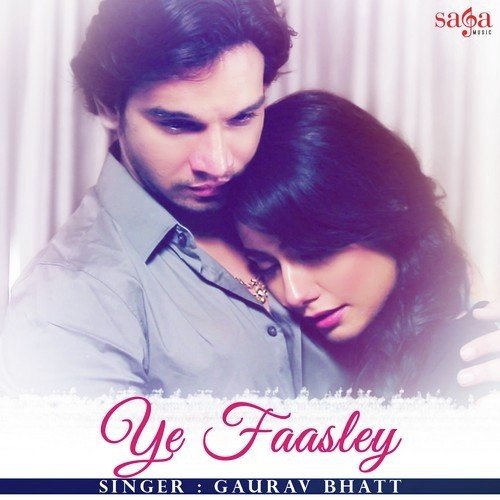 Ye Faasley by Gaurav Bhatt - Download on PagalFree