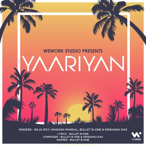 Yaarian by Raja Roy, Manash Mandal, Bullet B-one and Krishanu Das - Download on PagalFree