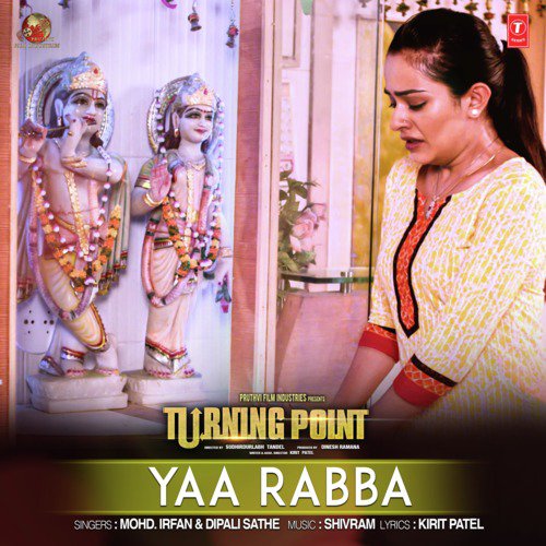 Yaa Rabba (From Turning Point) by Shivram, Deepali Sathe, Mohammed Irfan - Download on PagalFree