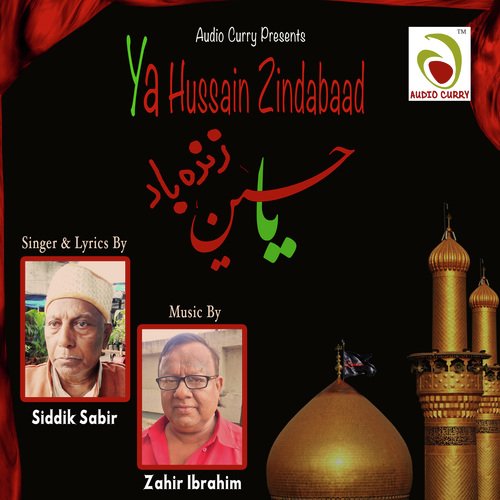 Ye Hussaini Kafila by Siddik Sabir - Download on PagalFree