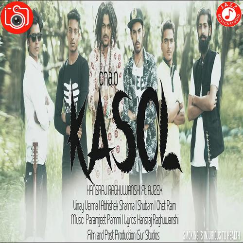 Chalo Kasol by Alokananda Dasgupta - Download on PagalFree