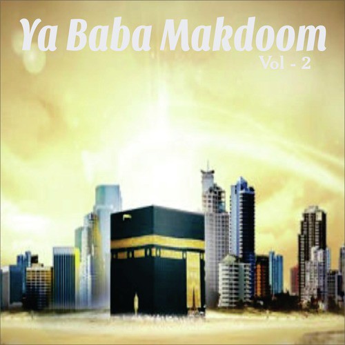 Baba Makhdoom Ke by Various Artists - Download on PagalFree