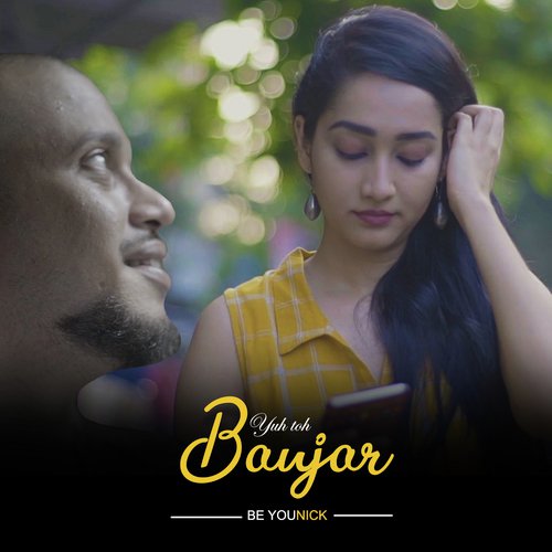 Yuh Toh Banjar by Tushar Khair, Be YouNick - Download on PagalFree