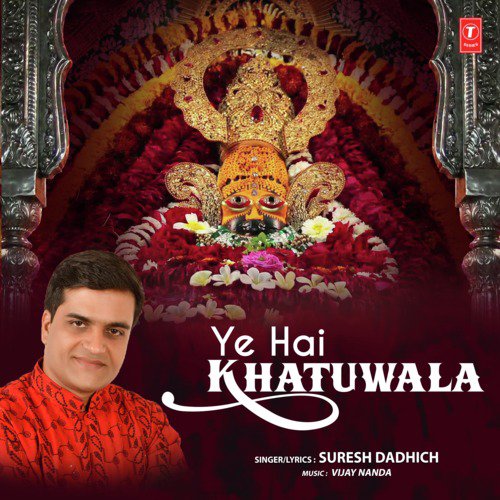Ye Hai Khatuwala by Suresh Dadhich - Download on PagalFree